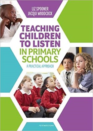 Teaching Children to Listen in Primary Schools: A practical approach