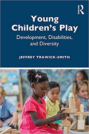 Young Children\'s Play: Development, Disabilities, and Diversity