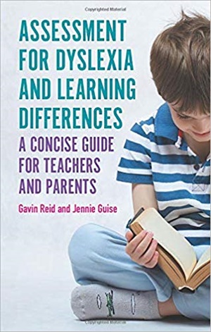 Assessment for Dyslexia and Learning Differences: A Concise Guide for Teachers and Parents