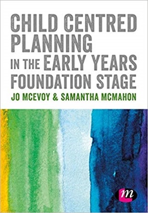 Child Centred Planning in the Early Years Foundation Stage