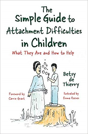 The Simple Guide to Attachment Difficulties in Children: What They Are and How to Help