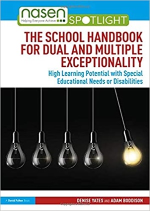 The School Handbook for Dual and Multiple Exceptionality: High Learning Potential with Special Educational Needs or Disabilities