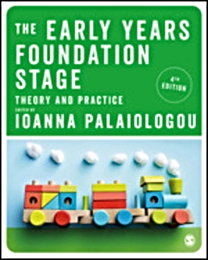 The Early Years Foundation Stage: Theory and Practice, 4/e